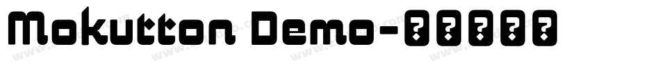 Mokutton Demo字体转换
